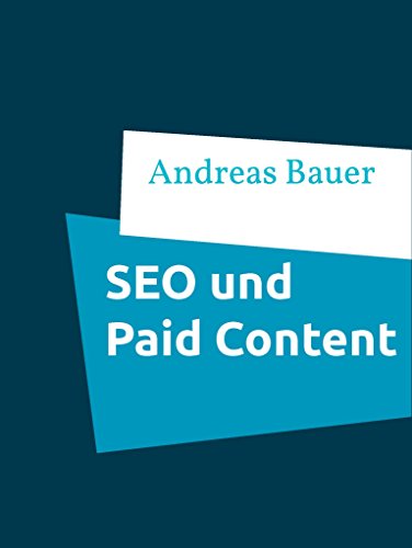 Download Die Auswirkungen von Paid Content bei Online- Zeitungen auf die Suchmaschinenoptimierung: Masterarbeit General Management Download Die Auswirkungen von Paid Content bei Online- Zeitungen auf die Suchmaschinenoptimierung: Masterarbeit General Management