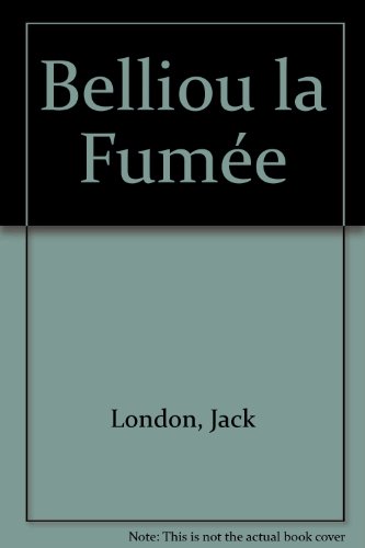couverture de : Belliou la fum&eacute;e