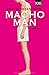 Produktbild Macho Man: Roman