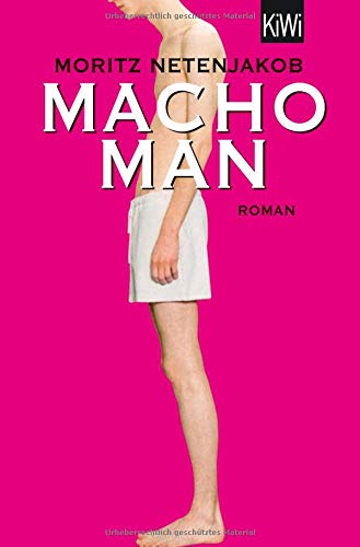 Preisvergleich Produktbild Macho Man: Roman