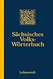 Sächsisches Volkswörterbuch by 