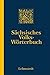 Sächsisches Volkswörterbuch by 