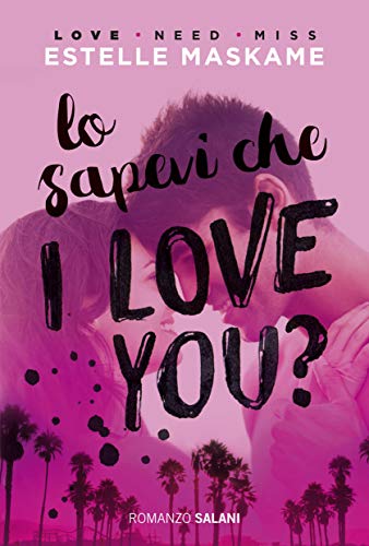 Lo sapevi che I love you?: DIMILY volume 1 Lo sapevi che I love you?: DIMILY volume 1