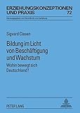Image de Bildung Im Licht Von Beschaftigung Und Wachstum: Wohin Bewegt Sich Deutschland?