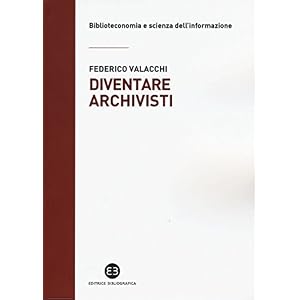 Diventare archivisti