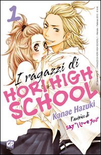 I ragazzi di Hori High School: 1 I ragazzi di Hori High School: 1