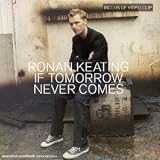 If Tomorrow Never Comes (French Import) by Ronan Keating (2002-09-16) - Ronan Keating