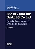 Image de Die KG und die GmbH & Co. KG: Recht, Besteuerung, Gestaltungspraxis