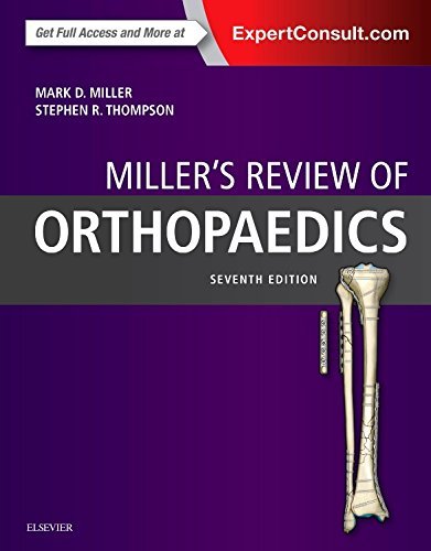 Miller's Review of Orthopaedics, 7e