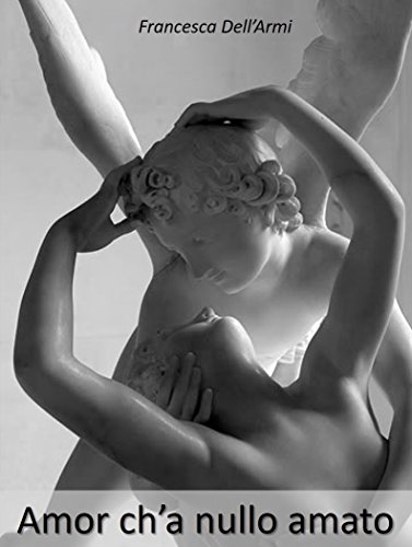 Francesca Dell'Armi - Amor ch'a nullo amato (2016)