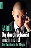 Du durchschaust mich nicht!: Das Geheimnis der Magie by 