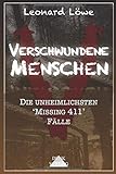 Verschwundene Menschen: Die unheimlichsten 'Missing 411' Fälle by
