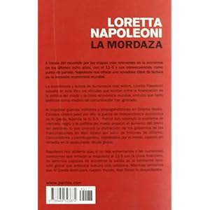 La mordaza: Las verdaderas razones de la crisis económica (Estado Y Sociedad (paidos))