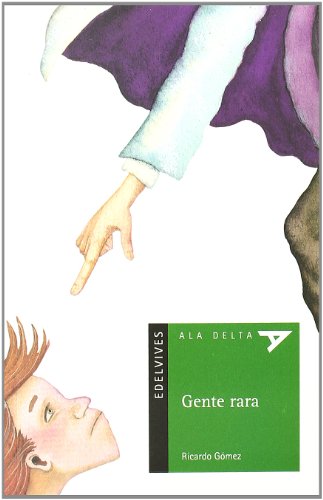 Gente rara: 20 (Ala DeltaSerie verde)