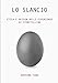 Produktbild Lo Slancio. Etica e Design delle Esperienze di Storytelling.