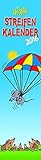 Image de Streifenkalender 2016: Wandkalender