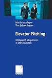 Elevator Pitching by Matthias Meyer