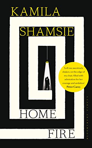 Home Fire: LONGLISTED FOR THE MAN BOOKER PRIZE 2017