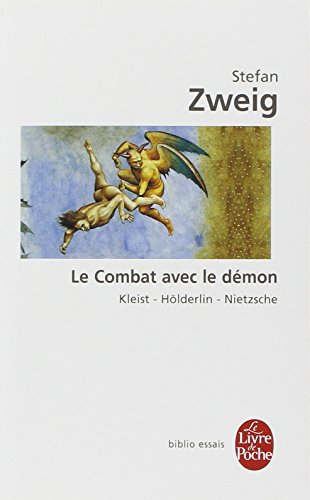 Download Le Combat avec le démon : Kleist, Hölderlin, Nietzsche
