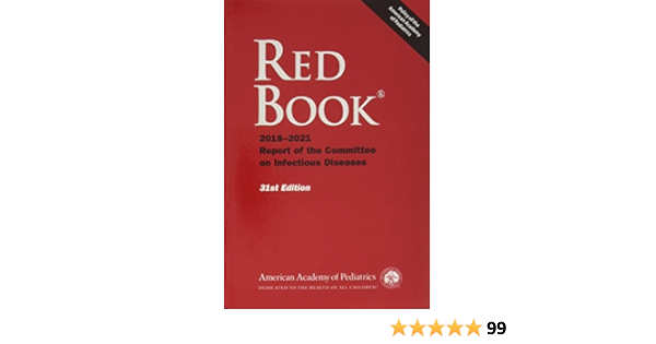 Buy Red Book 2018 To 2021 Report Of The Committee On Infectious Diseases 31ed Pb 2018 2018 2021 Report Of The Committee On Infectious Diseases Book Online At Low Prices In India Buy Red Book 2018 To 2021 Report Of The Committee On Infectious Diseases 31ed Pb 2018 2018 2021 Report Of The Committee On Infectious Diseases Book Online At Low Prices In India