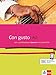 Con gusto A2: Lehr- und Arbeitsbuch + 2 Audio-CDs by Eva M. Lloret Ivorra, Rosa Ribas