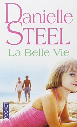 La  belle vie