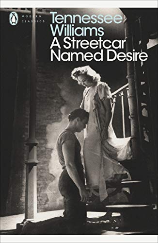 A streetcar named desire (Penguin Modern Classics)