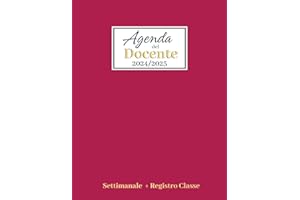 Agenda del Docente 2024/2025 Settimanale A4: con Registro del Professore per 10 classi per Voti, Assenze, Condotta, Media e Voto fine anno - Scuola Secondaria da Settembre ad Agosto