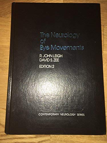 The Neurology of Eye Movements livre