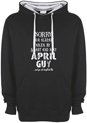 Sorry I Am Already Taken by A Smart and Sexy April Guy Cool Gift Black/Grey Unisex Top Quality Contrast Hoodie Extra Small
