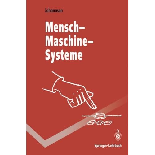 [PDF] Download Mensch-Maschine-Systeme (Springer-Lehrbuch) Kostenlos