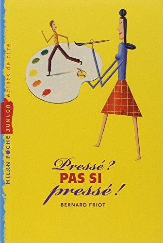 Presse ? pas si presse !