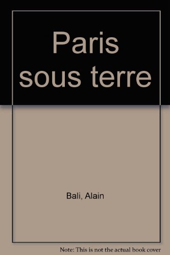 couverture de : Paris sous terre