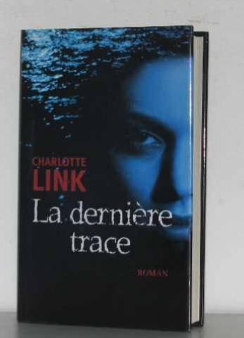 <a href="/node/2544">LA DERNIERE TRACE</a>