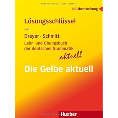 [PDF] Lehr- und Ìbungsbuch der deutschen Grammatik †“ aktuell: Neubearbeitung / Lösungsschlüssel zu allen Sprachfassungen KOSTENLOS HERUNTERLADEN