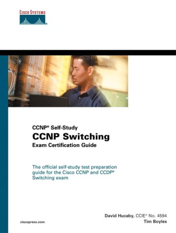 Download CCNP Switching Exam Certification Guide (Cisco Certification & Training)