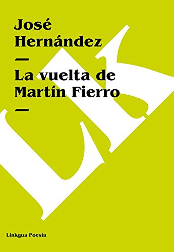 Laurawerea La Vuelta De Martín Fierro Pdf Download José Hernández