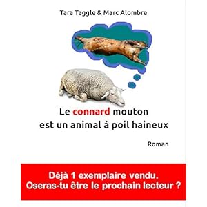 Le connard mouton est un animal à poil haineux (Le mouton à poil haineux t. 1)