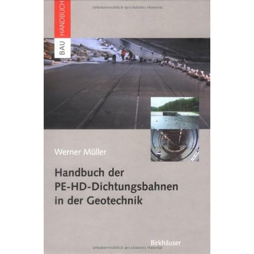 [PDF] Download Handbuch der PE-HD-Dichtungsbahnen in der Geotechnik (BauHandbuch) Kostenlos