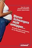 Image de Warum Schwangere nicht umkippen...: Die besten Fragen und Antworten aus der Babysprechstunde (German Edition)
