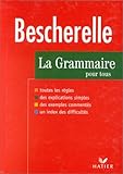 Bescherelle : Grammaire , édition 97
