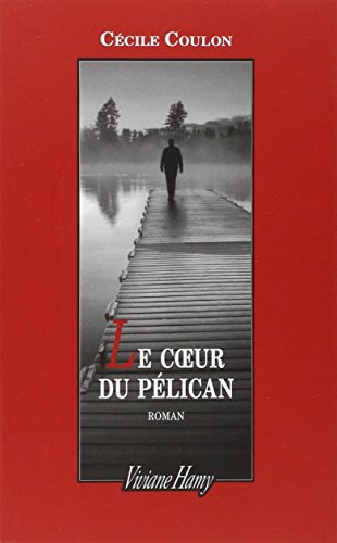Le  Coeur du pélican