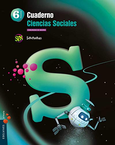Cuaderno Ciencias Sociales 6º PrimariaC de Madrid (Superpixépolis)