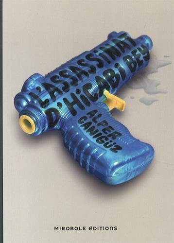 couverture de : L'Assassinat d'Hicabi Bey