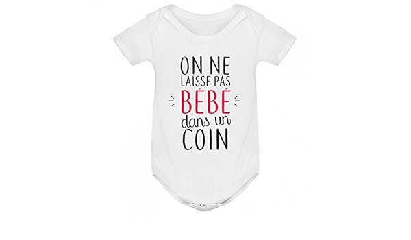 Body Bebe On Ne Laisse Pas Bebe Dans Un Coin Version Fille Amazon Fr Vetements