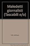 Image de Maledetti giornalisti