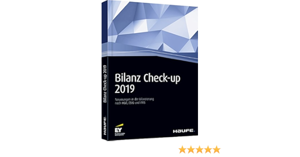 Bilanz Check Up 2019 Neuerungen In Der Bilanzierung Nach Hgb Estg Wollmert Peter Oser Peter Orth Amazon De Bucher
