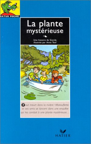 couverture de : La plante myst&eacute;rieuse