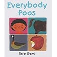 Everybody Poos : Gomi, Taro, Gomi, Taro: Amazon.co.uk: Books
