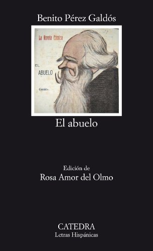 El abuelo (Letras Hispánicas)